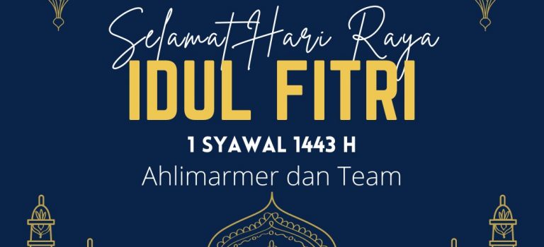Selamat Hari Raya Idul Fitri 1 Syawal 1443 Hijriah